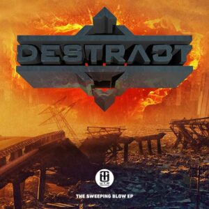 Destract - The Sweeping Blow