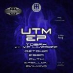 UTM EP Vol. 4 [Tobax, Livesize MC, Detoxic, Esba, PLTX, epsillon., EvilMind]