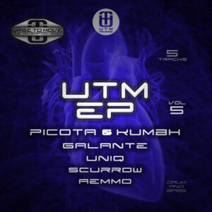 UTM EP Vol. 5 [Picota & Kumbh, Galante, UNIQ, Scurrow, Aemmo]