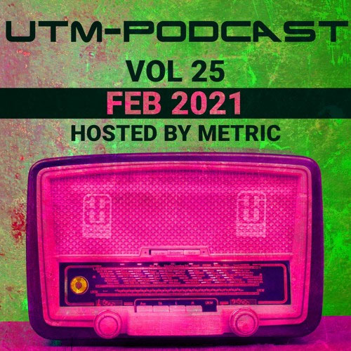 UTM-Podcast Vol. 25 [Feb 2021]