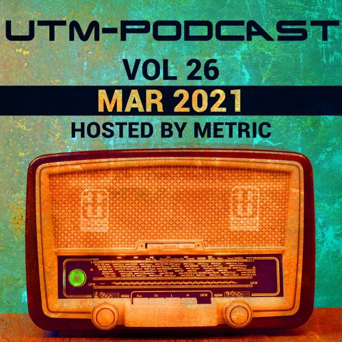UTM-Podcast Vol. 26 [Mar 2021]