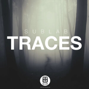Sublab - Traces